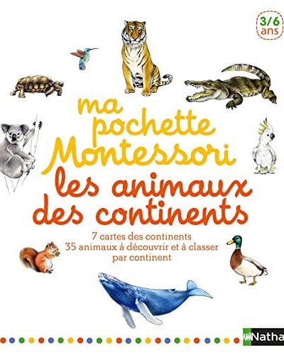 Ma pochette Montessori : Les animaux des continents - 3/6 ans