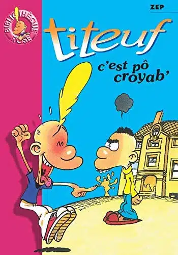Titeuf, tome 2 : C'est pô croyab' - Mondial Kids