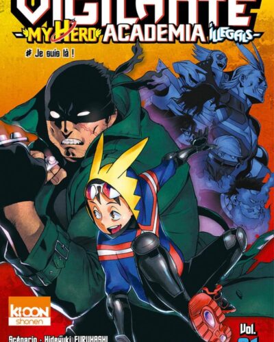Vigilante - My Hero Academia Illegals T01 (1)