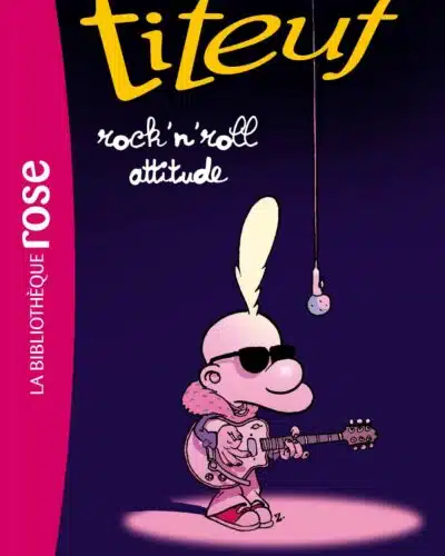Titeuf 16 - Titeuf Rock'n roll attitude