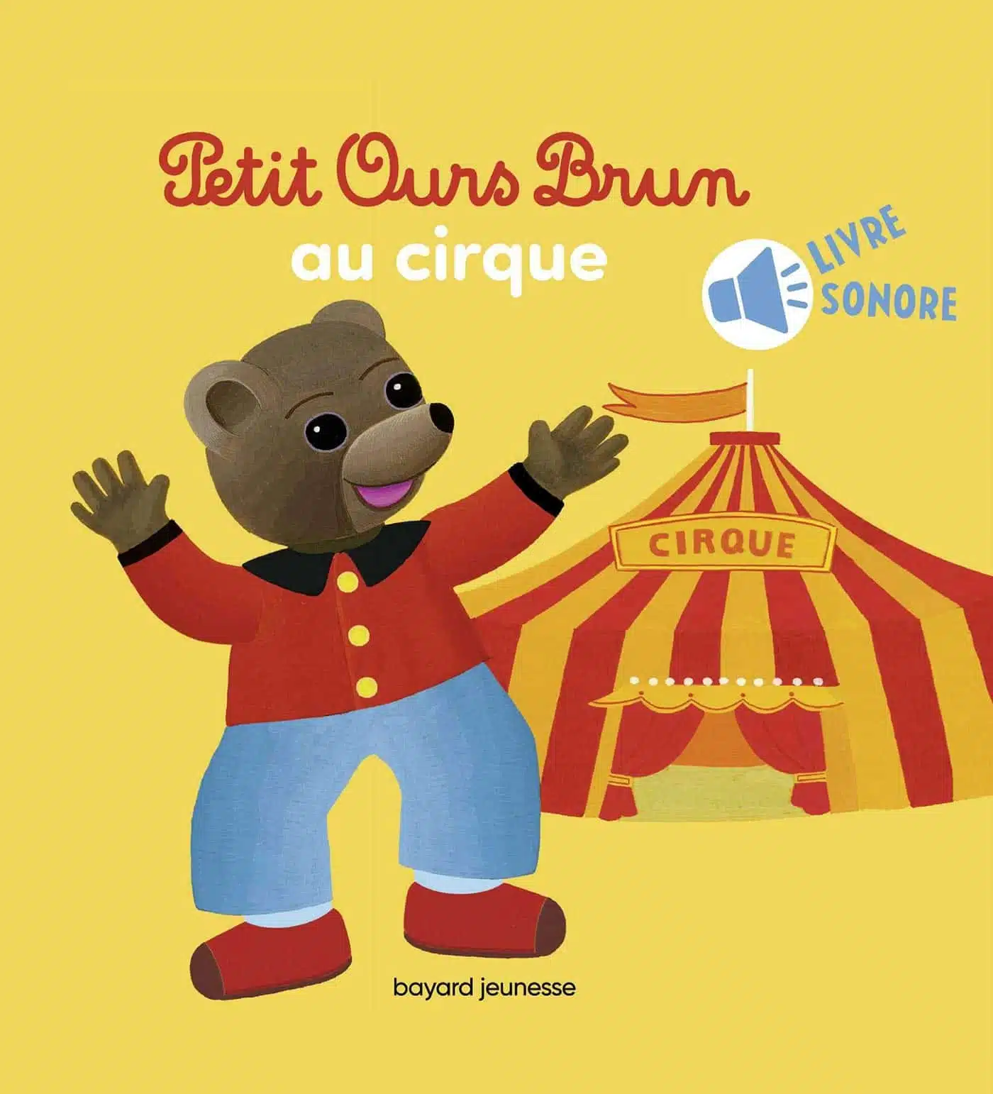 Petit Ours Brun va au cirque - Livre sonore - Mondial Kids