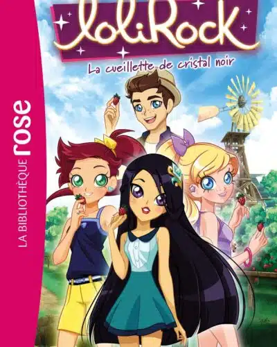 LoliRock 33 - La cueillette de cristal noir