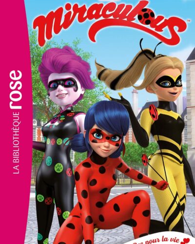 Miraculous 29 - Queen Bee pour la vie