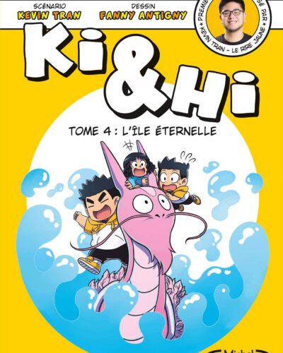 Ki & Hi - tome 4 L'île éternelle (4)