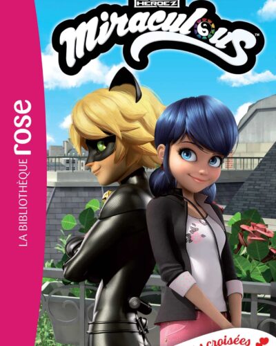 Miraculous 39 - Amours croisées