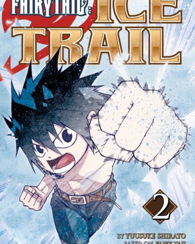 FAIRY TAIL Ice Trail 2
