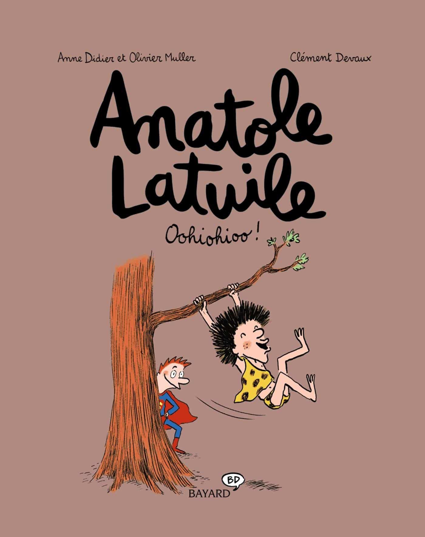 Anatole Latuile, Tome 02: Oohiohioo !