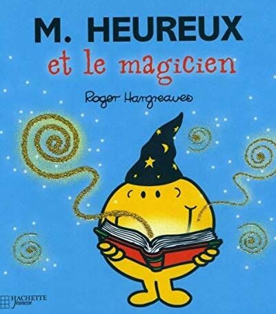Monsieur Heureux et le magicien