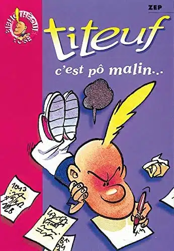 Titeuf, tome 4 : C'est pô malin... - Mondial Kids