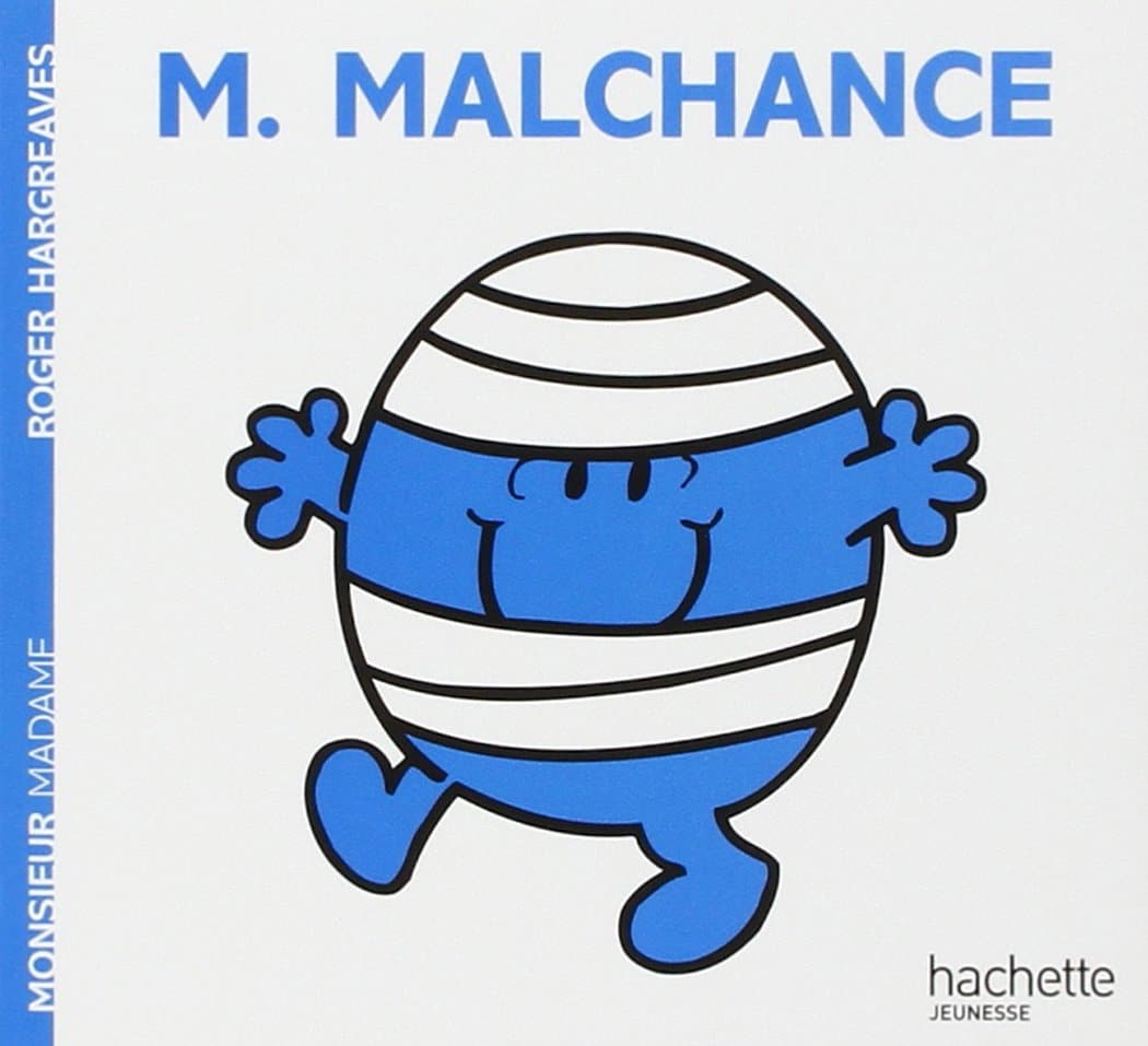 Monsieur Malchance