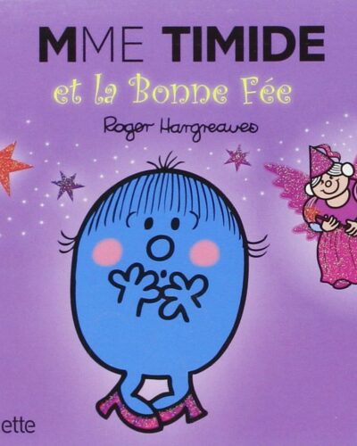 Mme Timide et la bonne fée