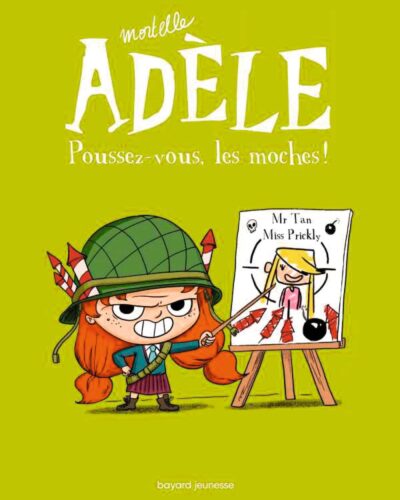 BD Mortelle Adèle, Tome 05: Poussez-vous, les moches !