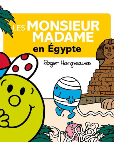Les Monsieur Madame en Egypte