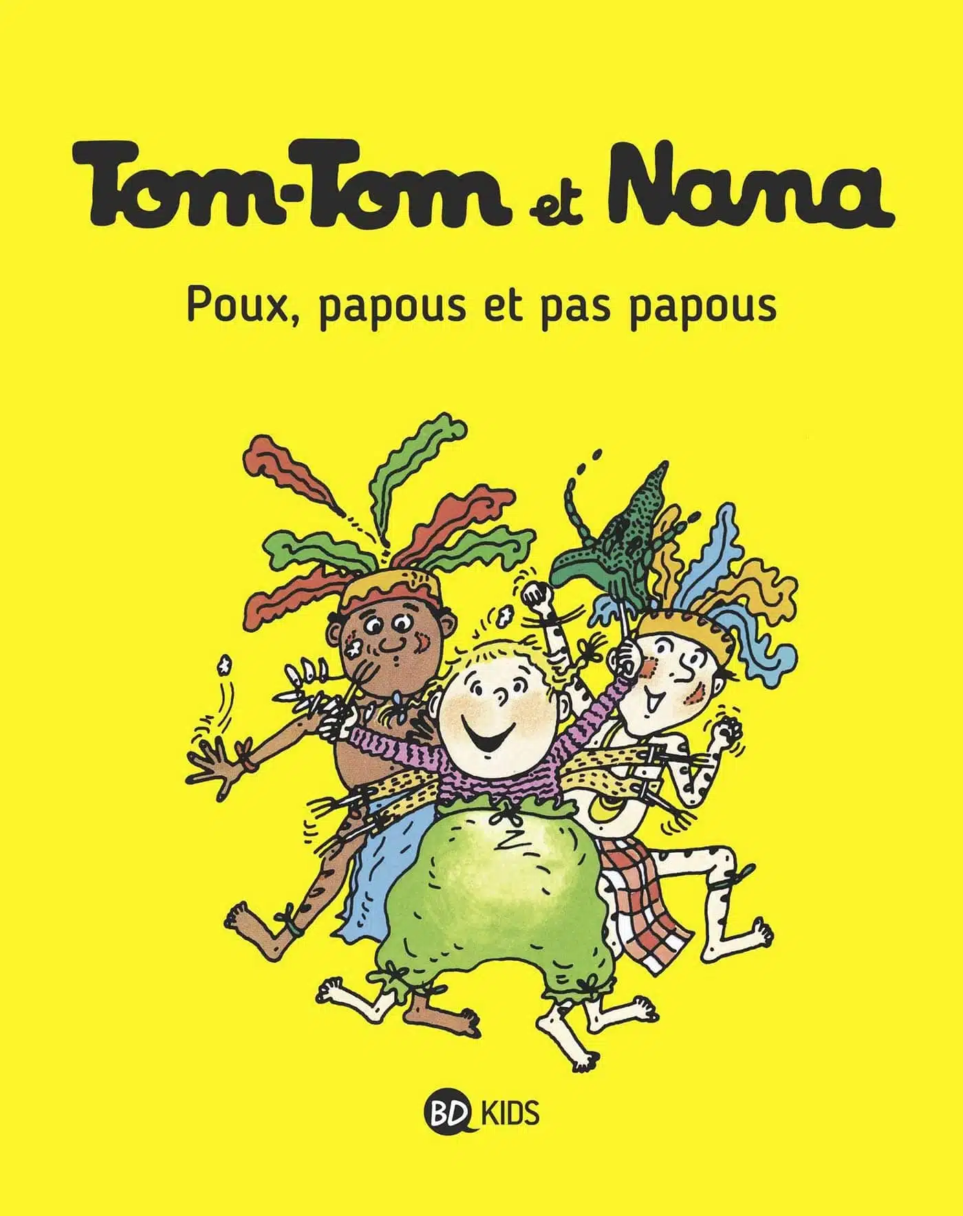 Tom-Tom et Nana, Tome 20: Poux, papous et pas papous - Mondial Kids