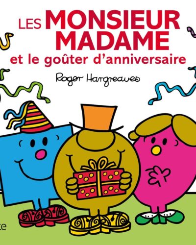 Les Monsieur Madame et le goûter d'anniversaire