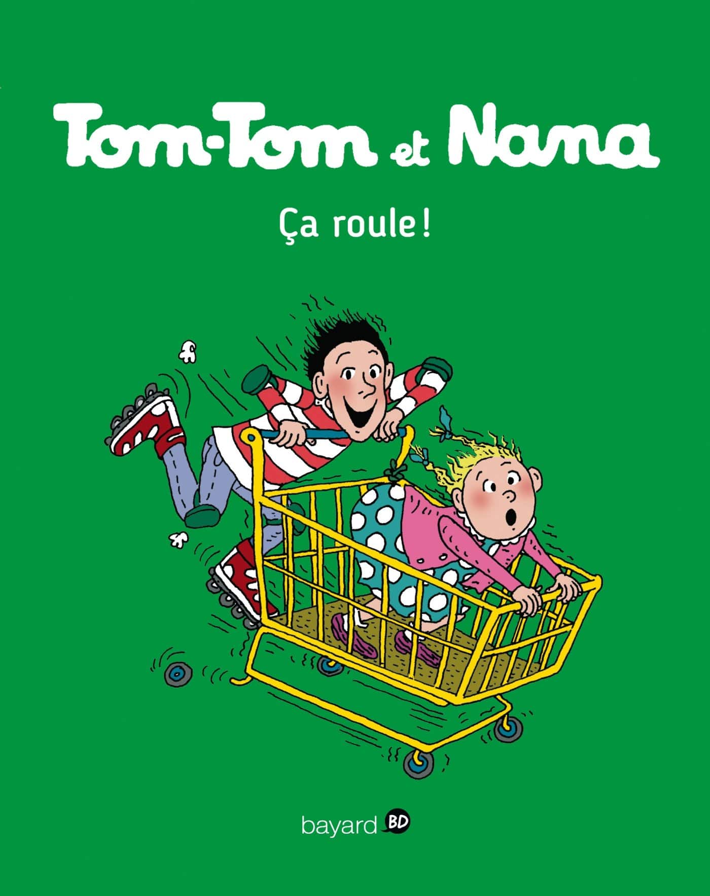 Tom-Tom et Nana, Tome 31: Ça roule