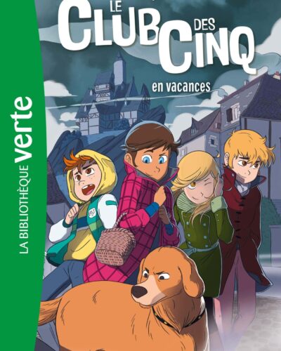 Le Club des Cinq 04 - Le Club des Cinq en vacances