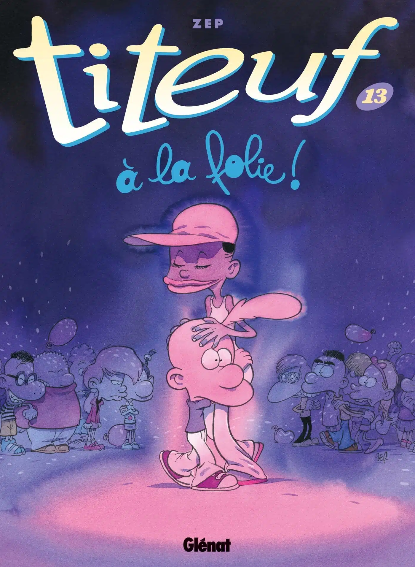 Titeuf, tome 13 : A la folie - Mondial Kids