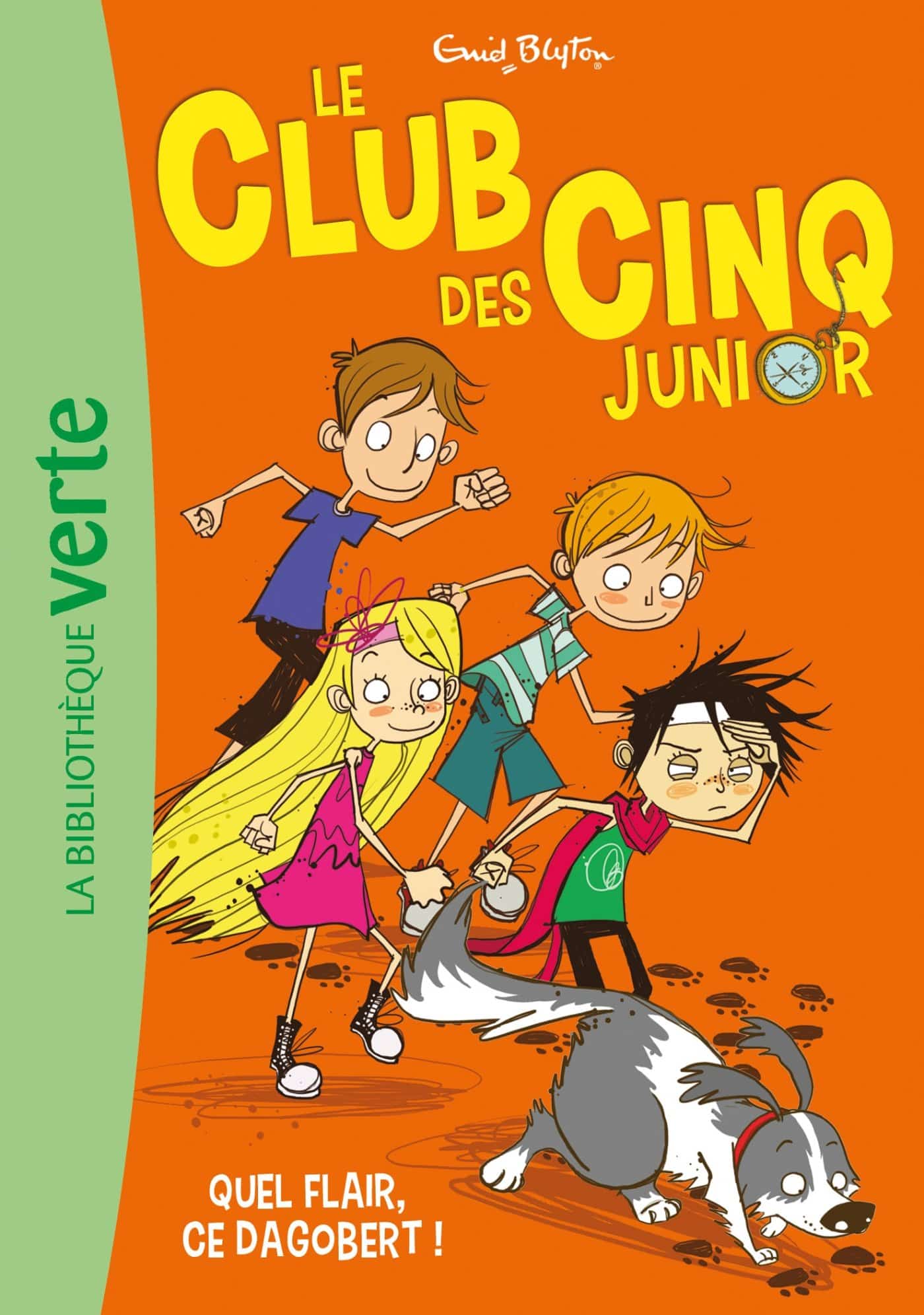 Le Club des Cinq Junior 06 - Quel flair, ce Dagobert ! - Mondial Kids