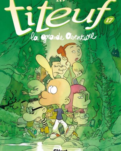 Titeuf - Tome 17: La grande aventure