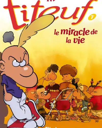 Titeuf tome 7. Le Miracle de la vie