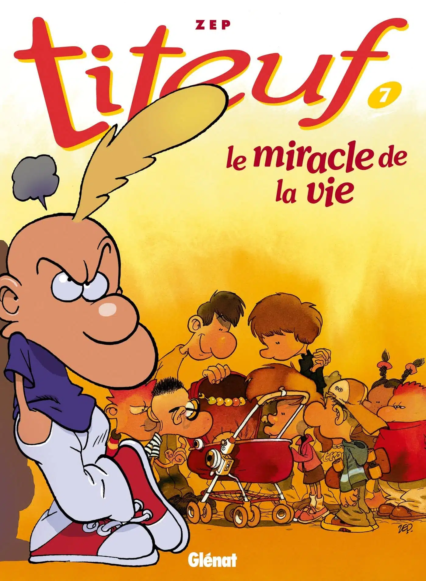 Titeuf tome 7. Le Miracle de la vie - Mondial Kids