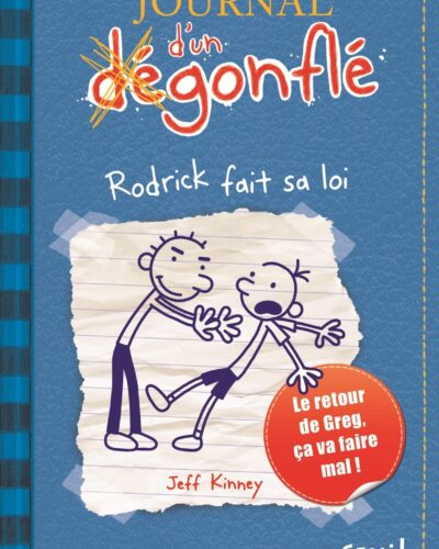 Journal d'un dégonflé - Tome 2 - Rodrick fait sa loi