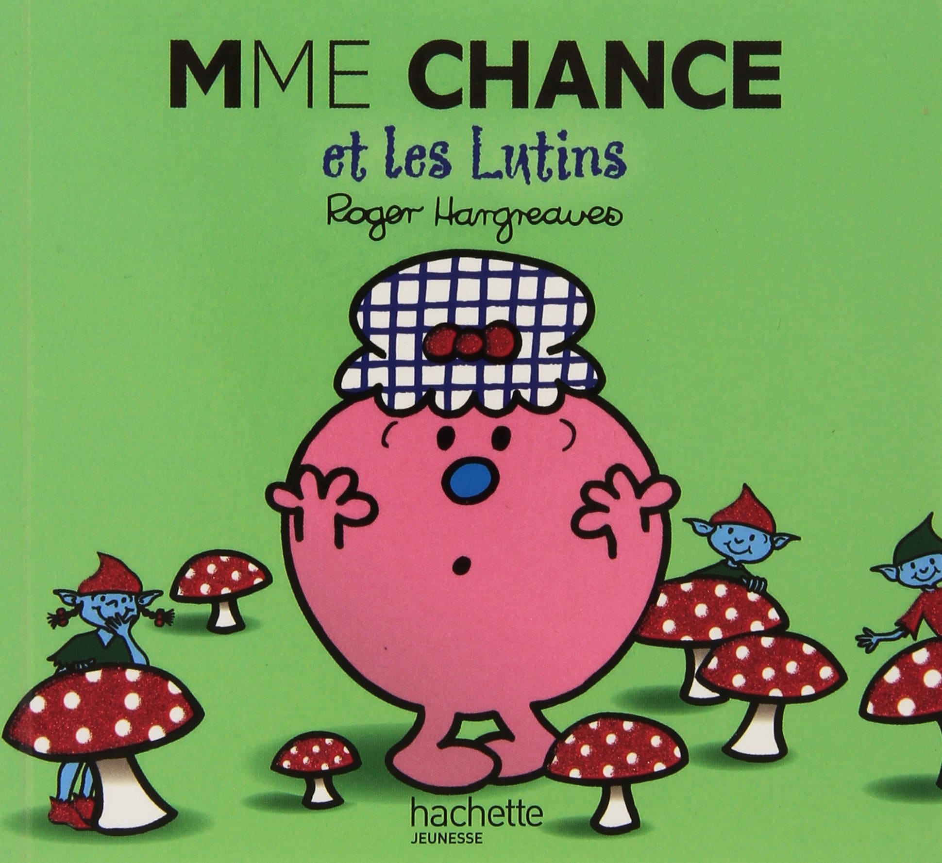 Madame Chance et les lutins