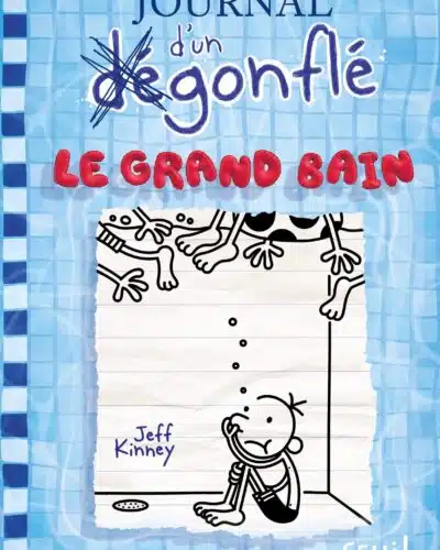 Journal d'un dégonflé - Tome 15 - Le Grand Bain: Journal d'un dégonflé, tome 15
