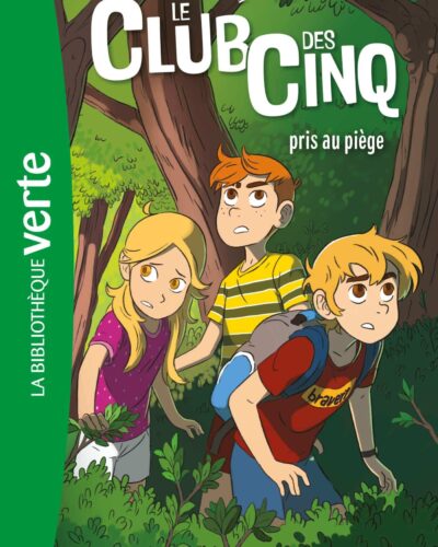 Le Club des Cinq 08 - Le Club des Cinq pris au piège