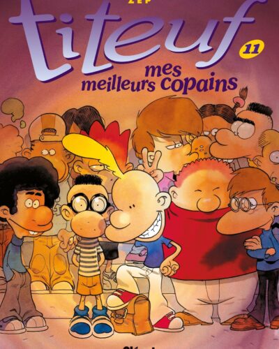 Titeuf - Tome 11: Mes meilleurs copains