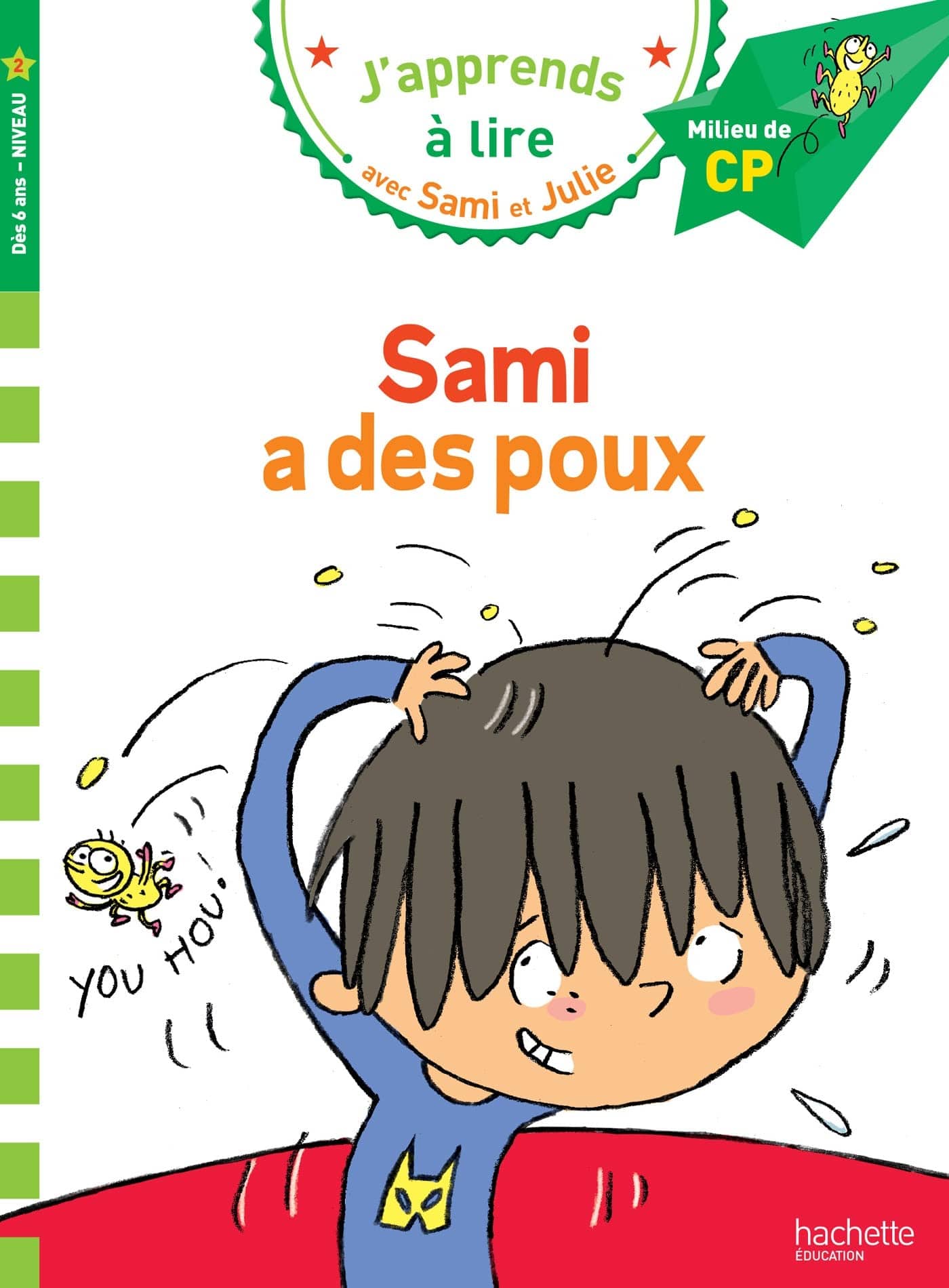 Sami et Julie CP Niveau 2 Sami a des poux - Mondial Kids