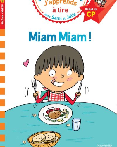 Sami et Julie CP Niveau 1 Miam Miam !