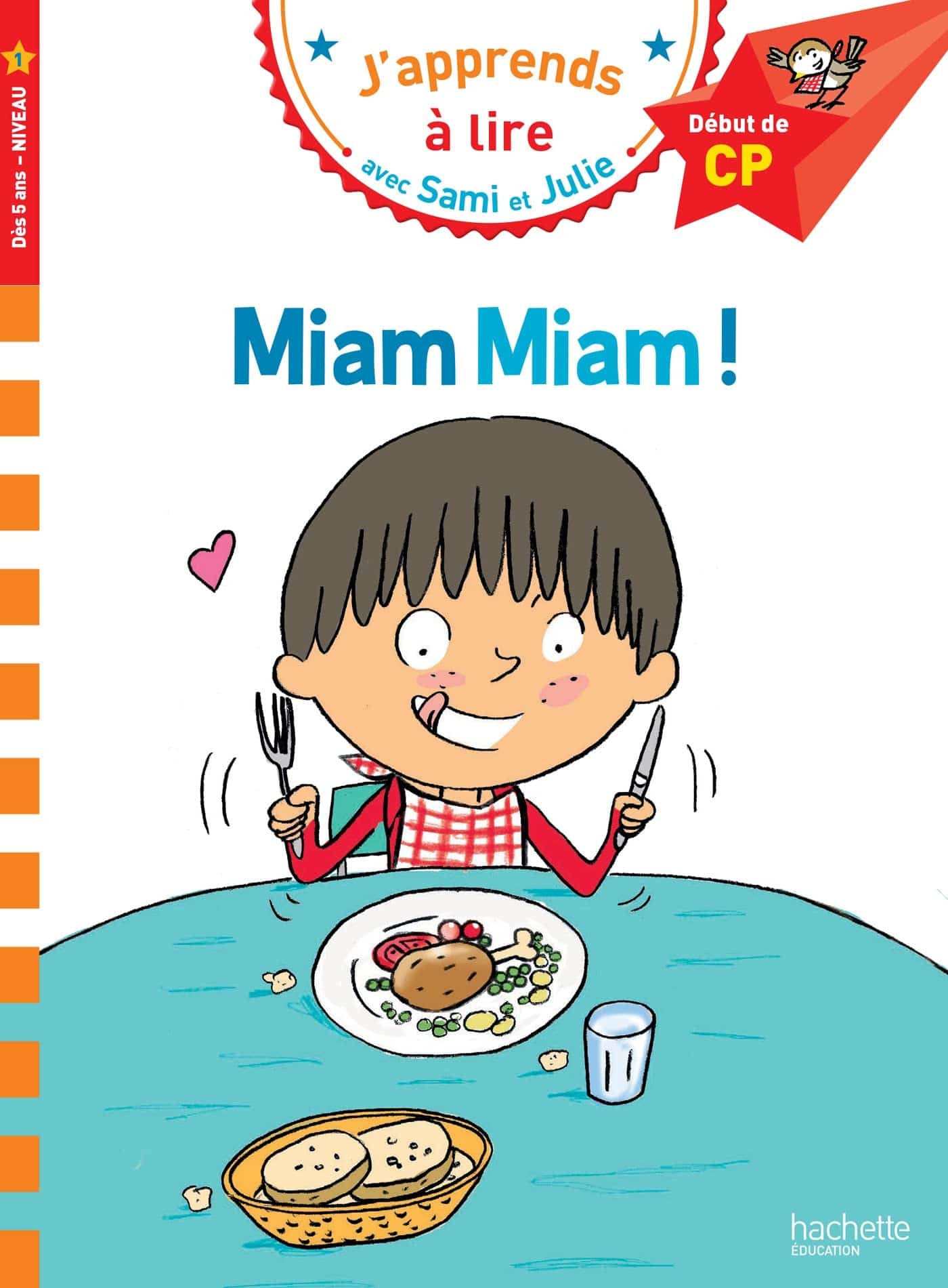 Sami et Julie CP Niveau 1 Miam Miam ! - Mondial Kids