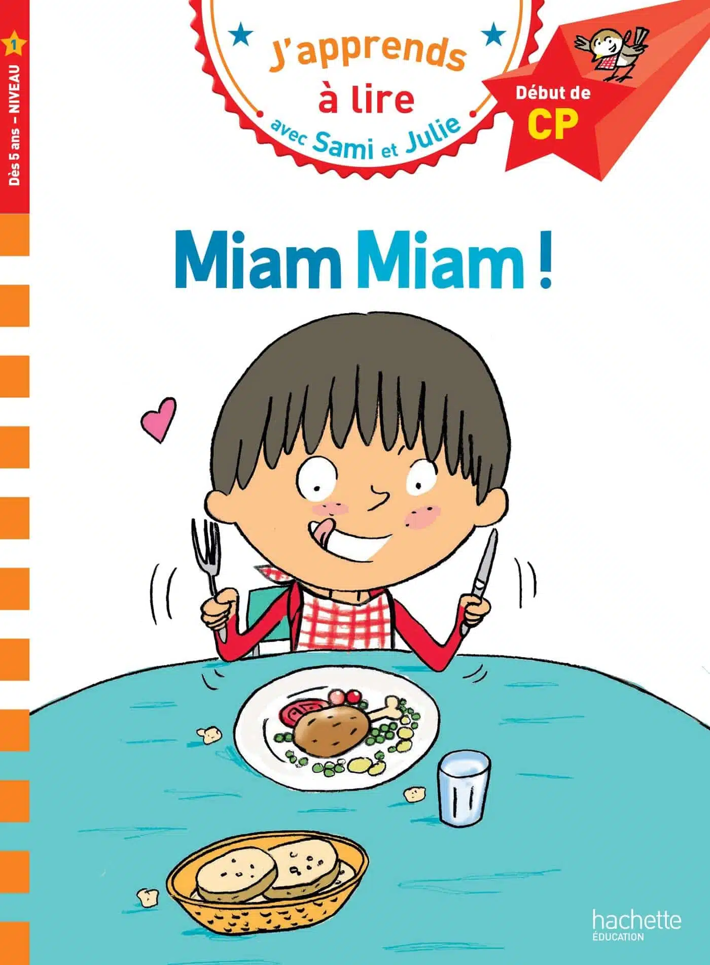 Sami et Julie CP Niveau 1 Miam Miam ! - Mondial Kids