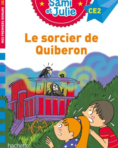 Sami et Julie et le sorcier de Quiberon CE2
