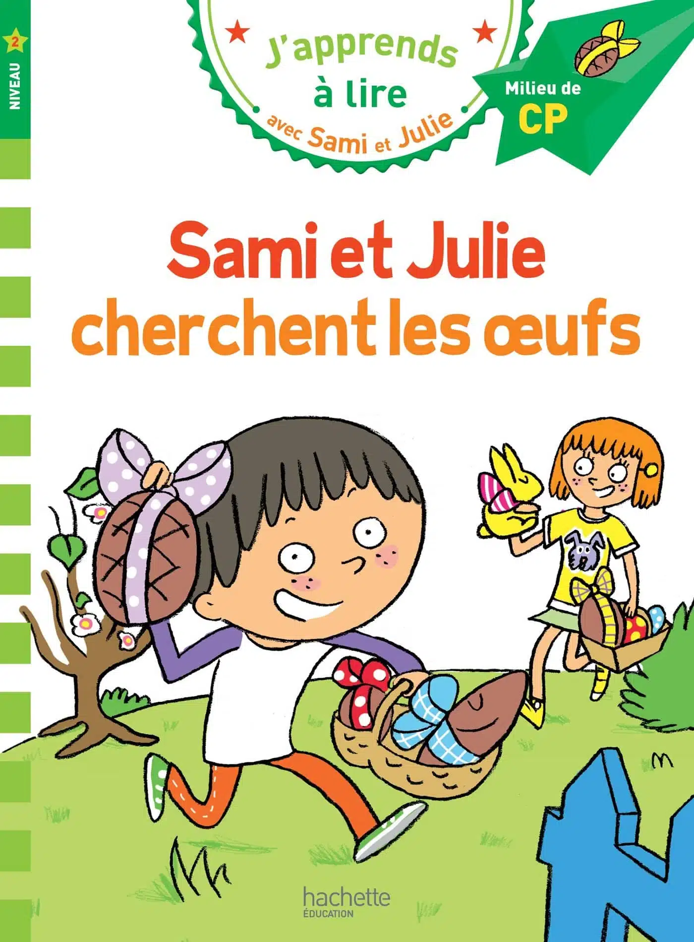 Sami et Julie CP Niveau 2 Sami et Julie cherchent les oeufs - Mondial Kids