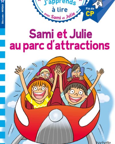 Sami et Julie CP niveau 3 - Sami et Julie au Parc d'attractions