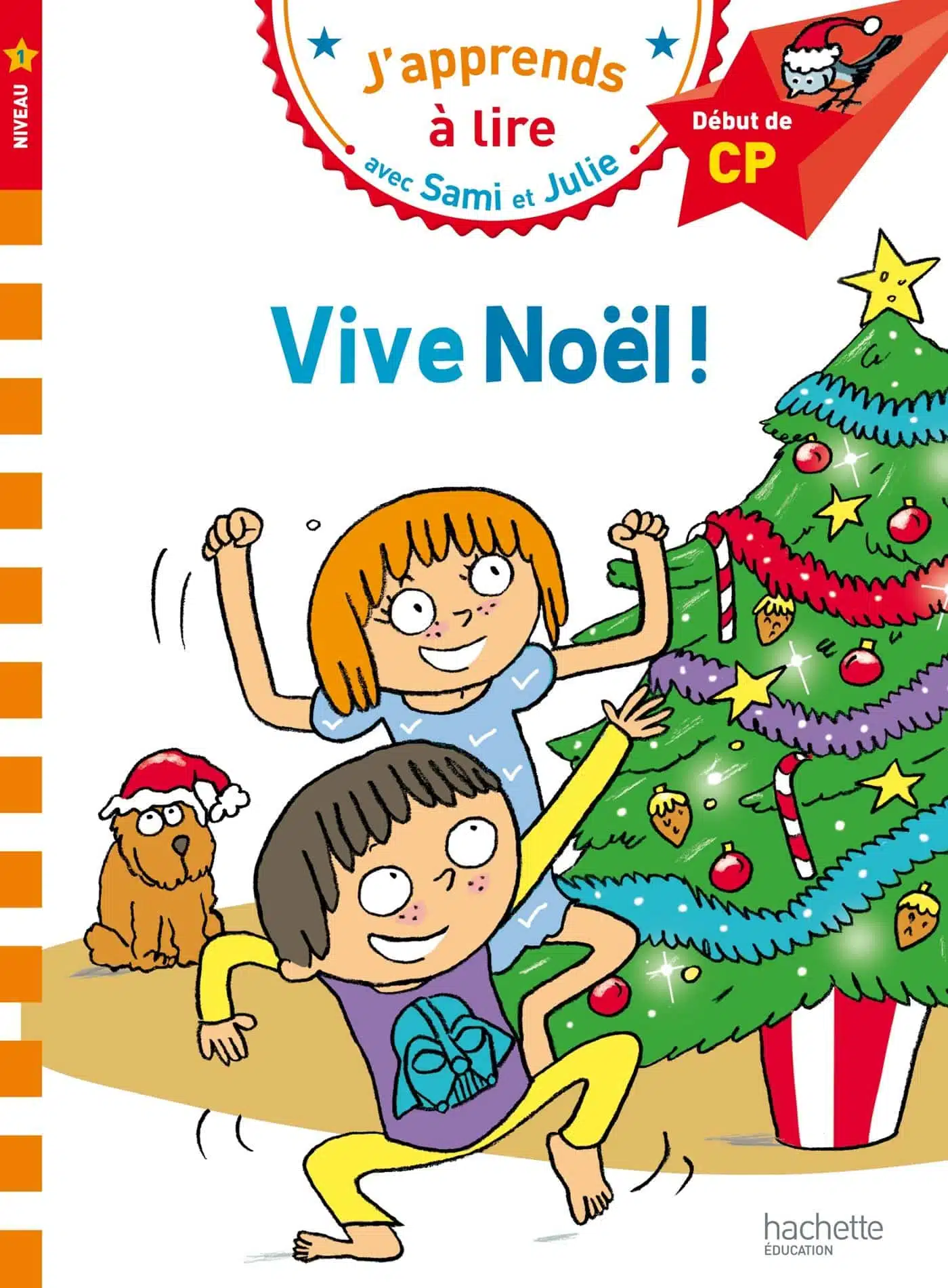 Sami et Julie CP Niveau 1 Vive Noël - Mondial Kids
