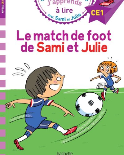 Sami et Julie CE1 Le match de foot de Sami et Julie