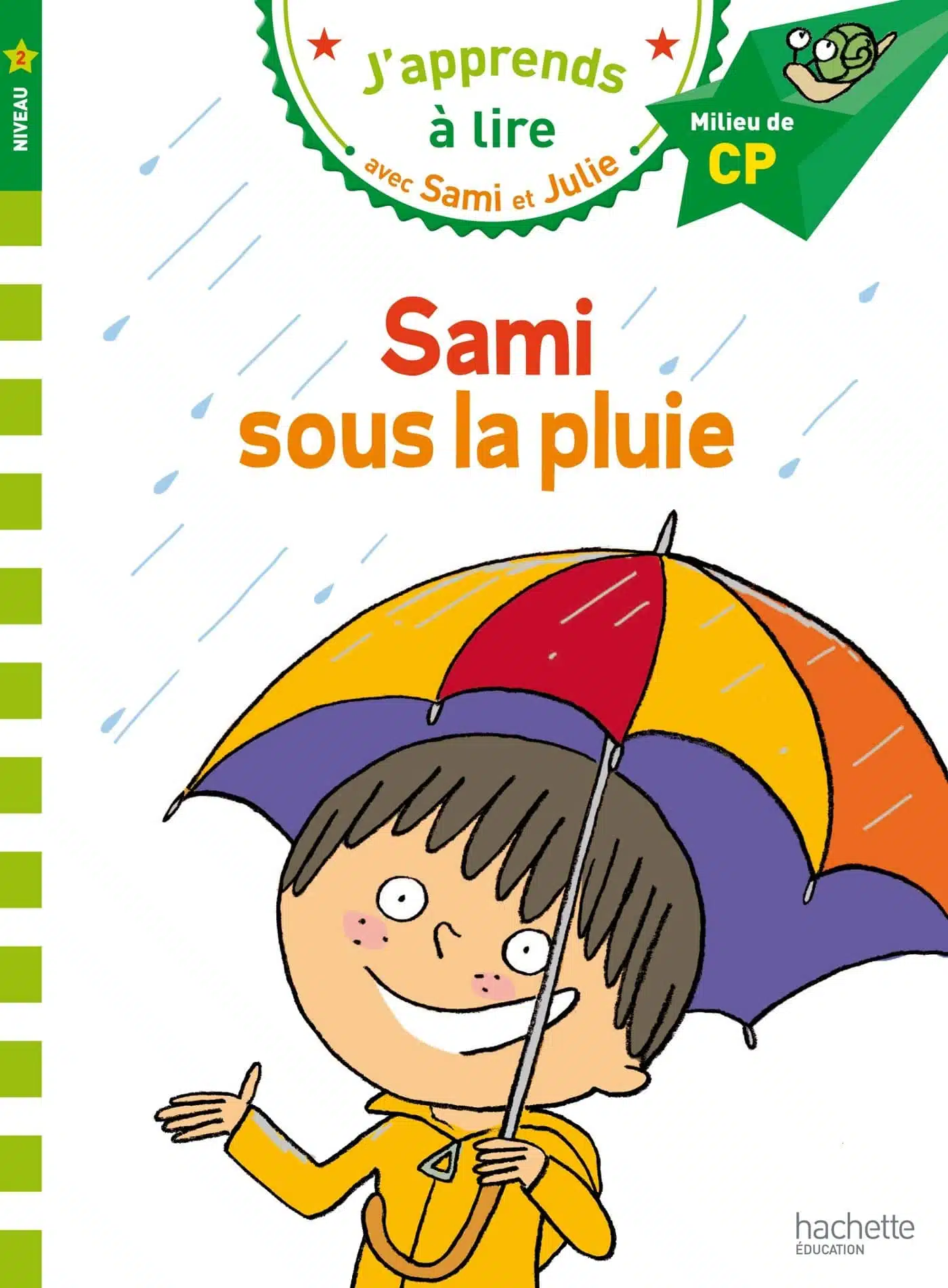 Sami et Julie CP Niveau 2 Sami sous la pluie - Mondial Kids