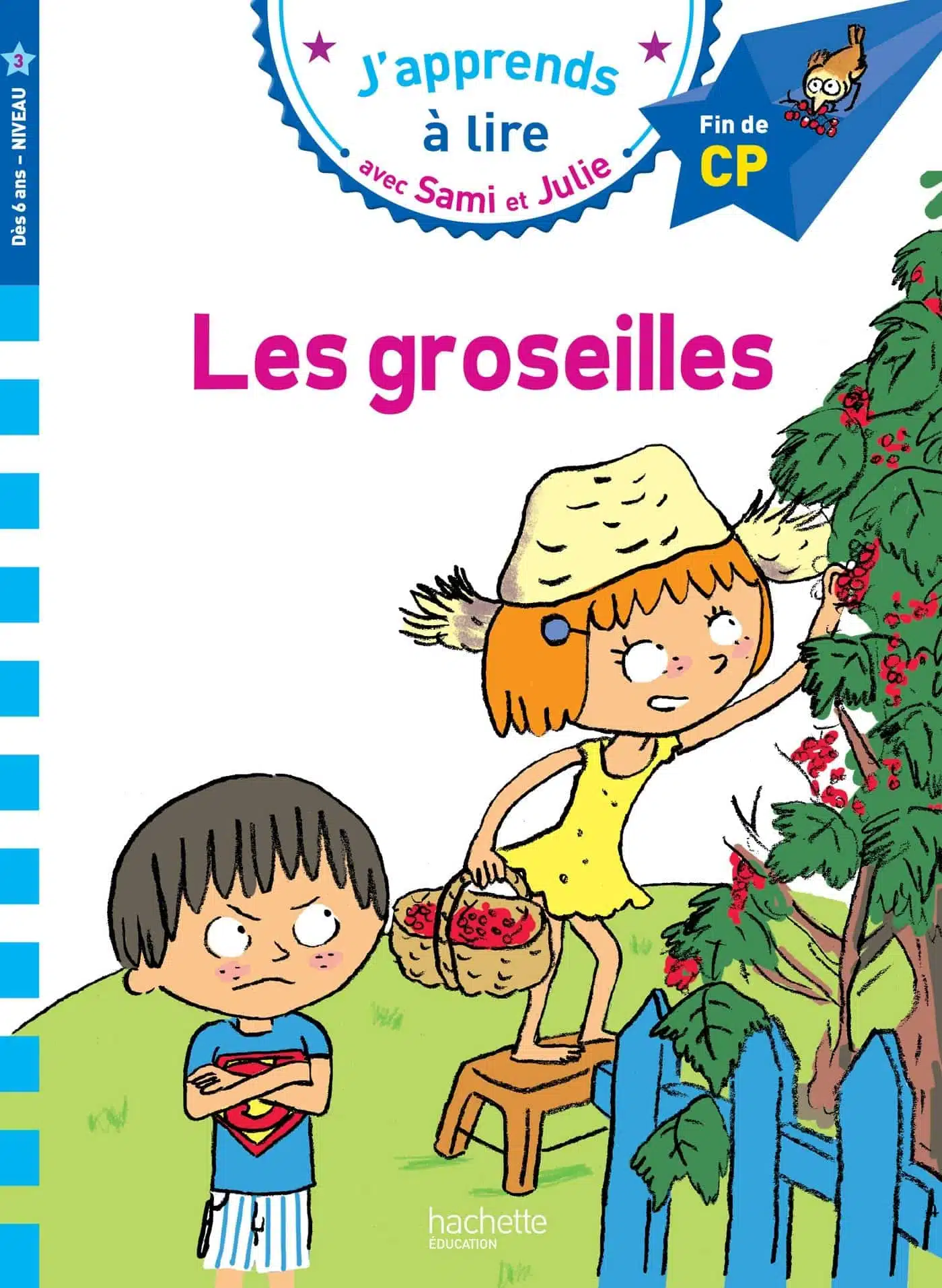 Sami et Julie CP Niveau 3 Les Groseilles - Mondial Kids