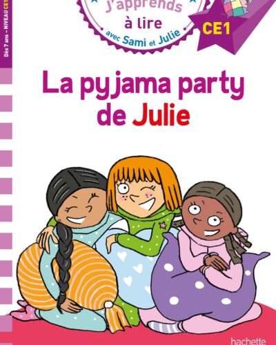 Sami et Julie CE1 La pyjama party de Julie