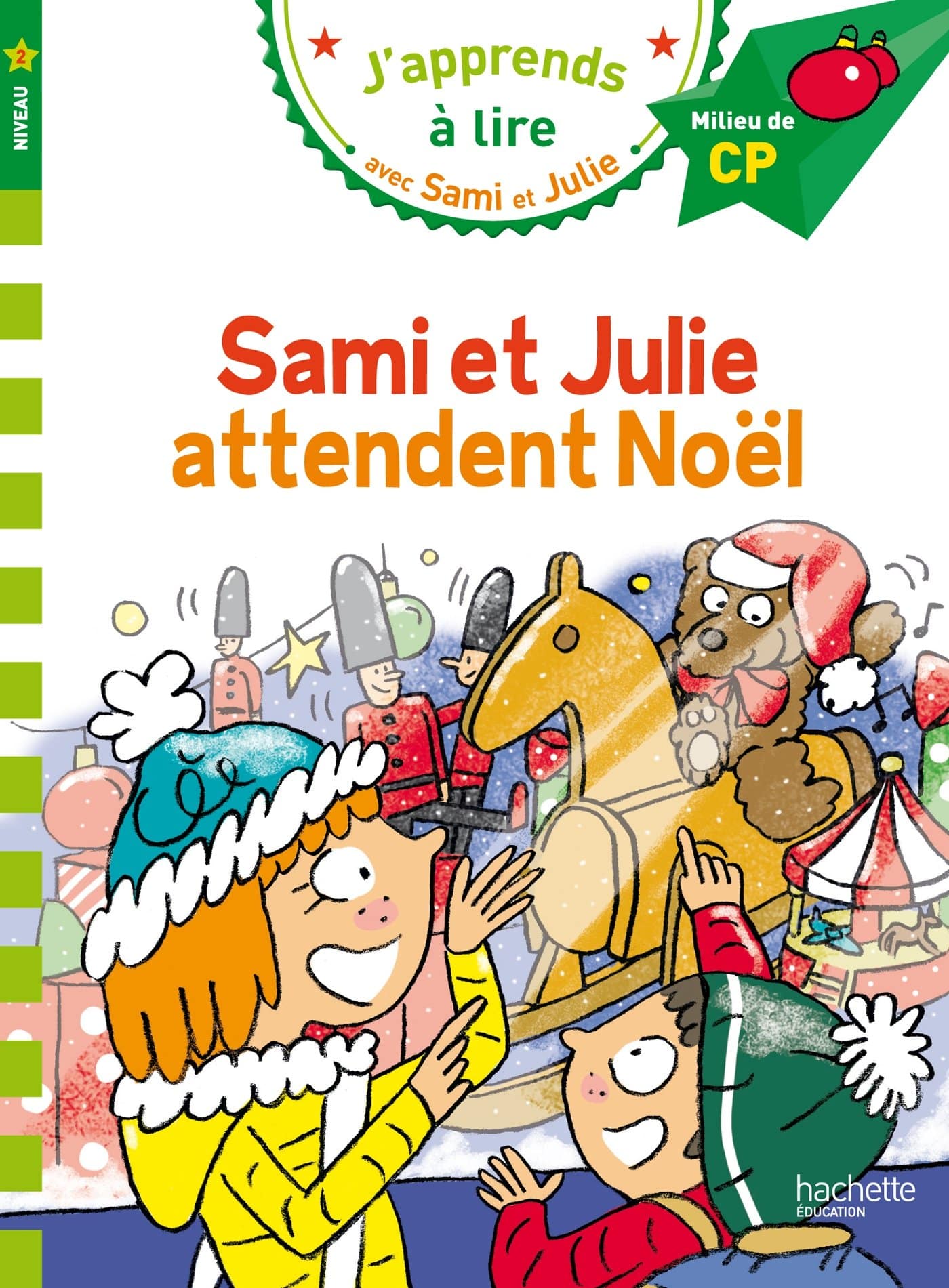 Sami et Julie CP Niveau 2 attendent Noël - Mondial Kids