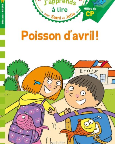 Sami et Julie CP niveau 2 - Poisson d'avril !