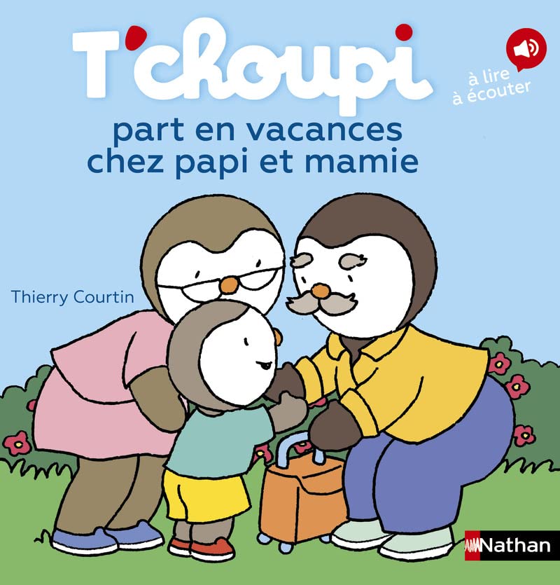 T'choupi part en vacances chez Papi et Mamie - Album dès 2 ans ‎ 978-2092497968