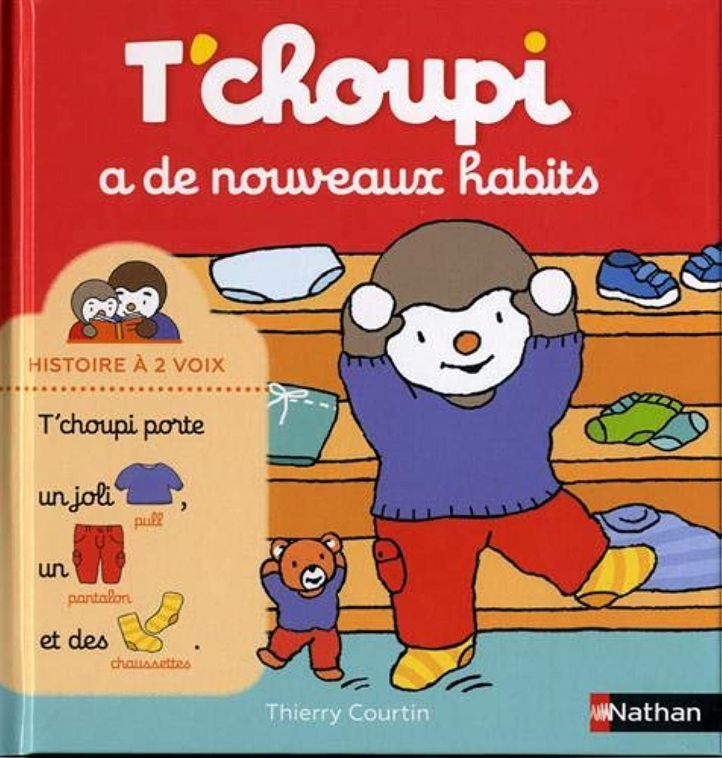 T'choupi a de nouveaux habits - Histoire à 2 voix - Dès 2 ans