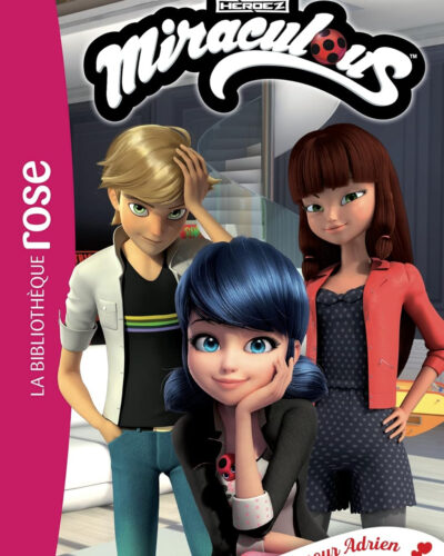 Miraculous 44 - Tout pour Adrien