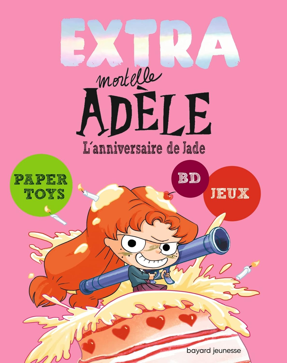 Extra Mortelle Adèle T2 - L'ANNIVERSAIRE DE JADE
