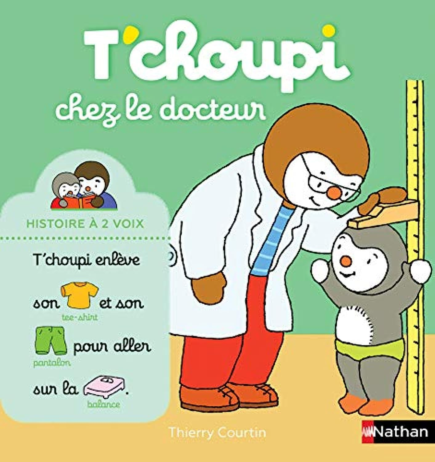 T'choupi chez le docteur - Histoire à 2 voix - Dès 2 ans